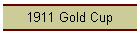 1911 Gold Cup