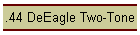 .44 DeEagle Two-Tone