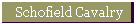 Schofield Cavalry
