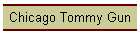 Chicago Tommy Gun