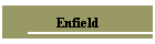 Enfield
