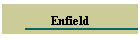 Enfield