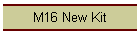 M16 New Kit