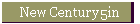 New Century5in