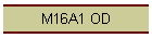 M16A1 OD