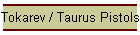 Tokarev / Taurus Pistols