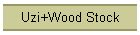 Uzi+Wood Stock